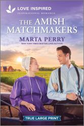 The Amish Matchmakers : An Uplifting Inspirational Romance