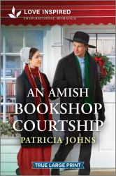 An Amish Bookshop Courtship : An Uplifting Inspirational Romance