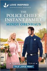 The Police Chief's Instant Family : An Uplifting Inspirational Romance