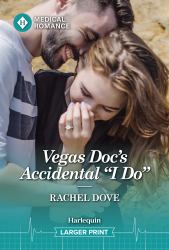 Vegas Doc's Accidental I Do