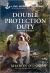 Double Protection Duty Double Protection Duty