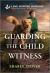 Guarding the Child Witness Guarding the Child Witness