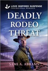 Deadly Rodeo Threat
