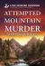 Attempted Mountain Murder