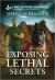 Exposing Lethal Secrets Exposing Lethal Secrets