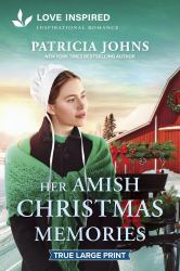 Her Amish Christmas Memories : An Uplifting Inspirational Romance