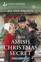 Their Amish Christmas Secret : An Uplifting Inspirational Romance