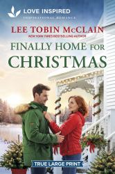Finally Home for Christmas : An Uplifting Inspirational Romance