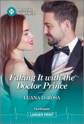 Faking It with the Doctor Prince