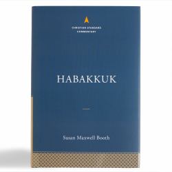 Habakkuk: the Christian Standard Commentary