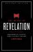 The Heart of Revelation : Understanding the 10 Essential Themes of the Bible's Final Book