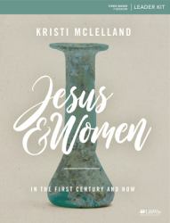 Jesus and Women - Leader Kit : The First Century and Now