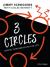Three Circles - Teen Bible Study Leader Kit : Gospel Conversations for Life
