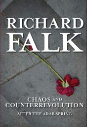 Chaos and Counterrevolution : After the Arab Spring