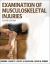 Examination of Musculoskeletal Injuries