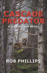 Cascade Predator : A Luke Mccain Novel