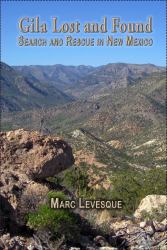 Gila Lost and Found : Search and Rescue in New Mexico