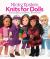 Nicky Epstein Knits for Dolls : 25 Fun, Fabulous Outfits for 18-Inch Dolls