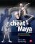 How to Cheat in Maya 2012