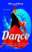 Dance : Perceptions, Cultural Aspects and Emerging Therapies