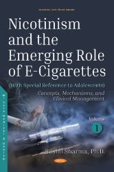 Nicotinism and the Emerging Role of e-Cigarettes (with Special Reference to Adolescents) : Concepts, Mechanisms, and Clinical Management