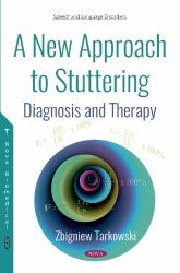 A New Approach to Stuttering : Diagnosis and Therapy
