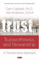 Trust, Trustworthiness, and Stewardship : A Transformative Approach