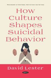 How Culture Shapes Suicidal Behavior