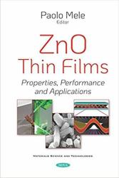 Zno Thin Films : Properties, Performance and Applications