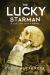 The Lucky Starman : A Leif the Lucky Novel