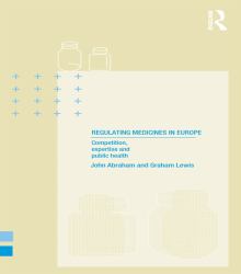 Regulating Medicines in Europe