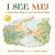 I See Me: a Guess How Much I Love You Mirror Book : (a Follow-Up to the Cherished Classic Story of Big and Little Nutbrown Hare - for Babies and Toddlers)