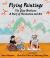 Flying Paintings: the Zhou Brothers: a Story of Revolution and Art