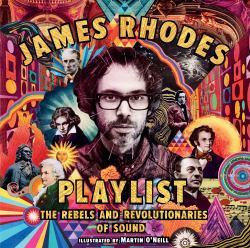 Playlist: the Rebels and Revolutionaries of Sound