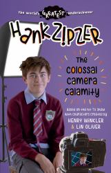 Hank Zipzer: the Colossal Camera Calamity