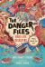 The Danger Files: Real-Life Disasters The Danger Files: Real-Life Disasters