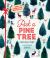 Pick a Pine Tree : Midi Edition