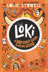 Loki: a Bad God's Guide to Being Good