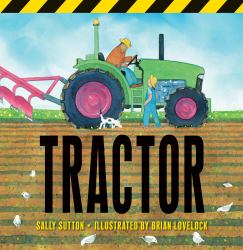 Tractor : (a Rhyming Adventure of Farm Machines, Tractor Attachments, Trucks, and Farming Equipment for Babies, Toddlers, Preschoolers, and Kids Ages 2-5)