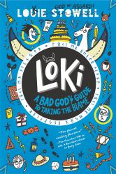 Loki: a Bad God's Guide to Taking the Blame