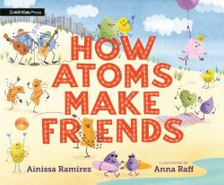 How Atoms Make Friends