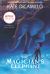 The Magician's Elephant Movie Tie-In : (a Tale of Orphans, Fortune Tellers, Magic, and Mystery - an Illustrated Middle-Grade Fiction Novel for Kids Ages 8-13 in Grades 3-7)