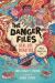 The Danger Files: Real-Life Disasters The Danger Files: Real-Life Disasters