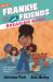 Frankie and Friends: Breaking News