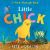 Little Chick : (Ideal for Easter Baskets)