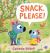 Snack, Please! : A Cheery Street Story