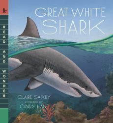 Great White Shark : Read and Wonder