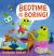 Bedtime Is Boring! : A Cheery Street Story Bedtime Is Boring! : A Cheery Street Story