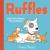 Ruffles and the Teeny, Tiny Kittens