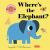 Where's the Elephant? : (an Interactive, Sensory Lift-The-Flap Book with Felt Flaps and a Mirror for Babies and Toddlers. African Safari Animals Include a Cheetah, Hippo, and Ostrich. )